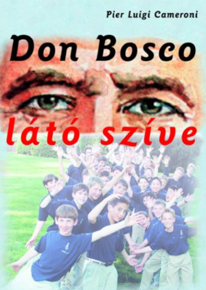 Don Bosco látó szíve, borító