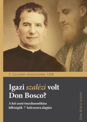 Igazi szalézi volt Don Bosco?, borító