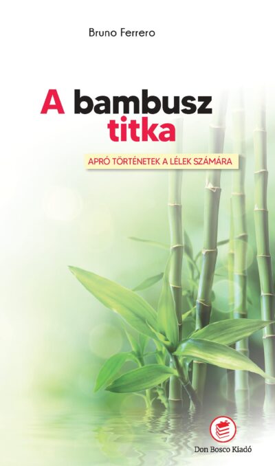 A bambusz titka