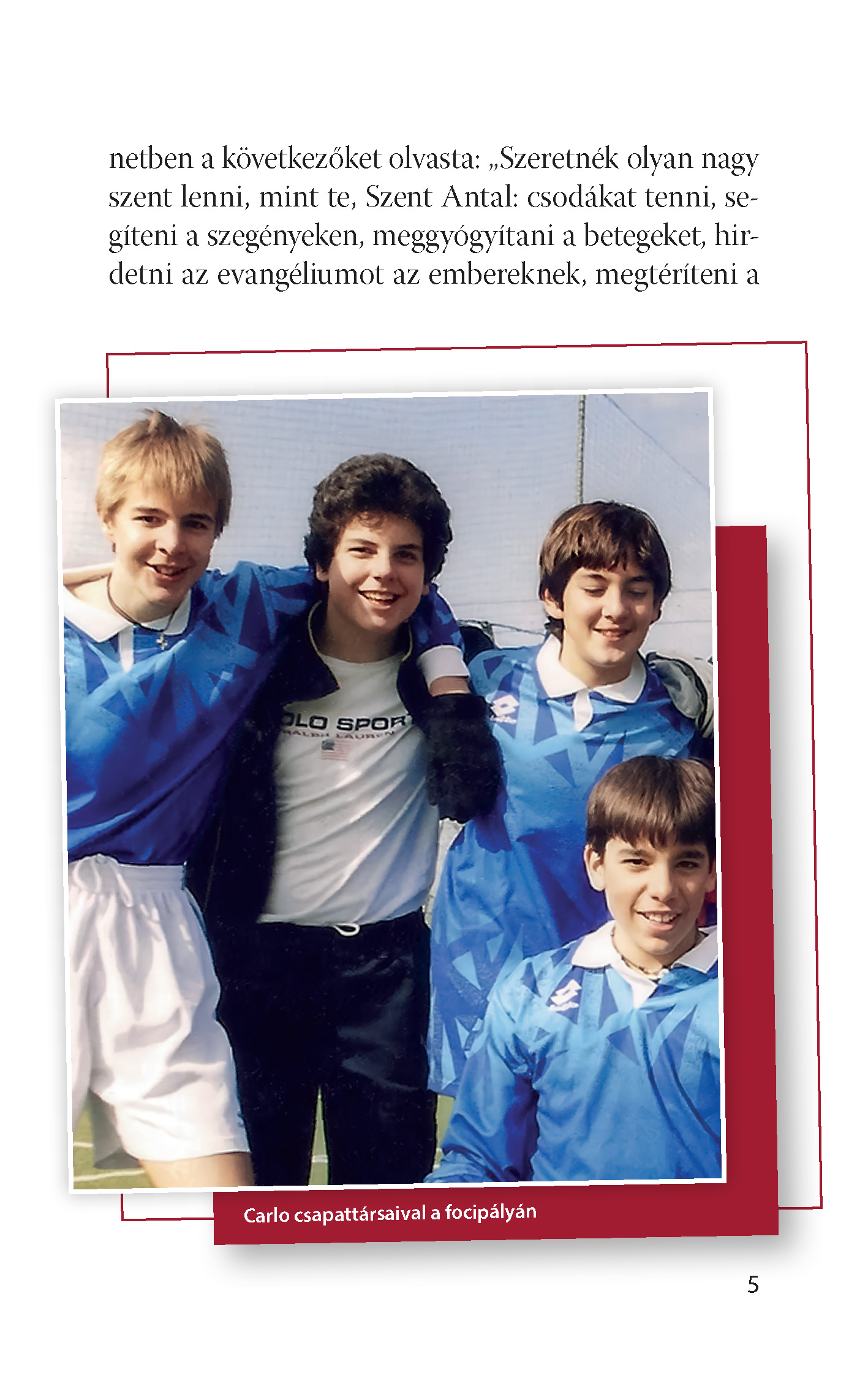 Szent Carlo Acutis - 15 év online Istennel - Image 9